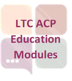 LTC ACP Education Modules